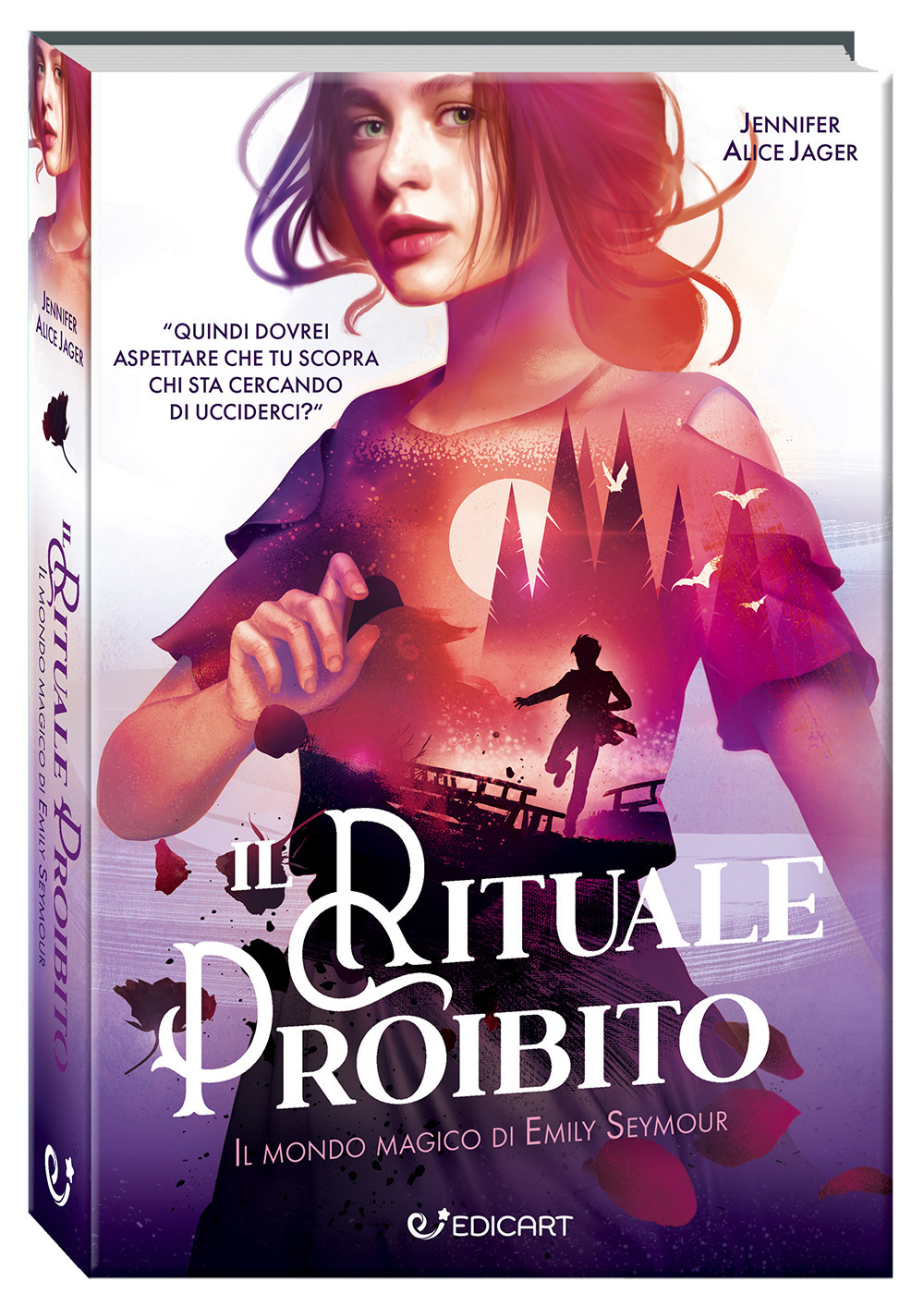 Il rituale proibito. Il mondo magico di Emily Seymour