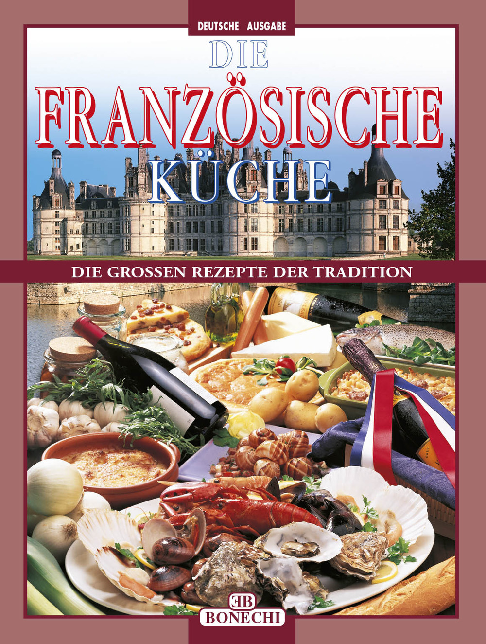 La cucina francese. Ediz. tedesca