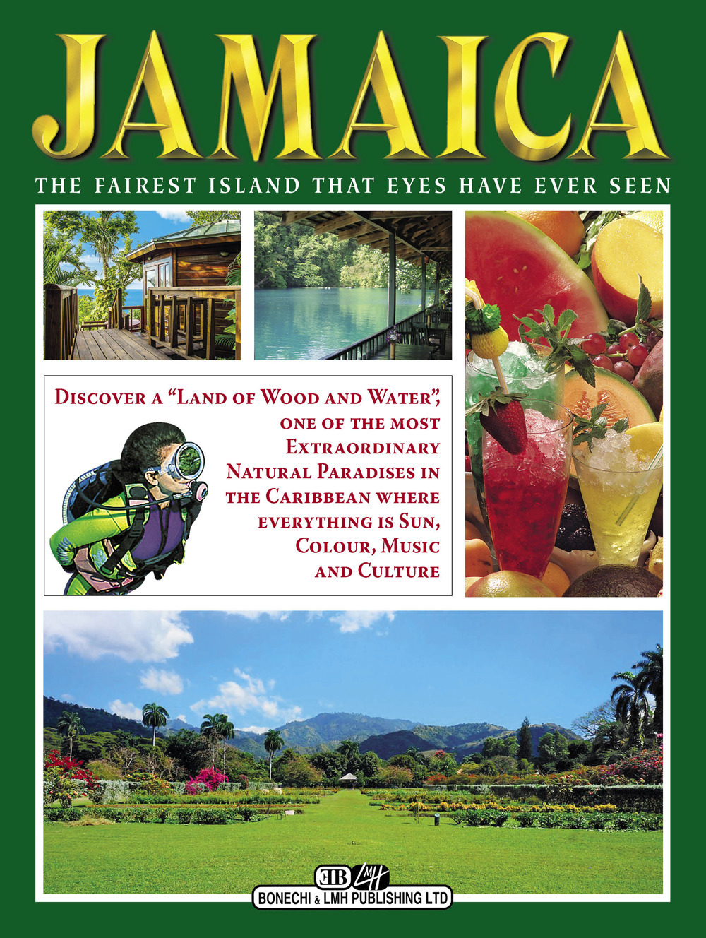 Jamaica. The fairest island that eyes have ever seen