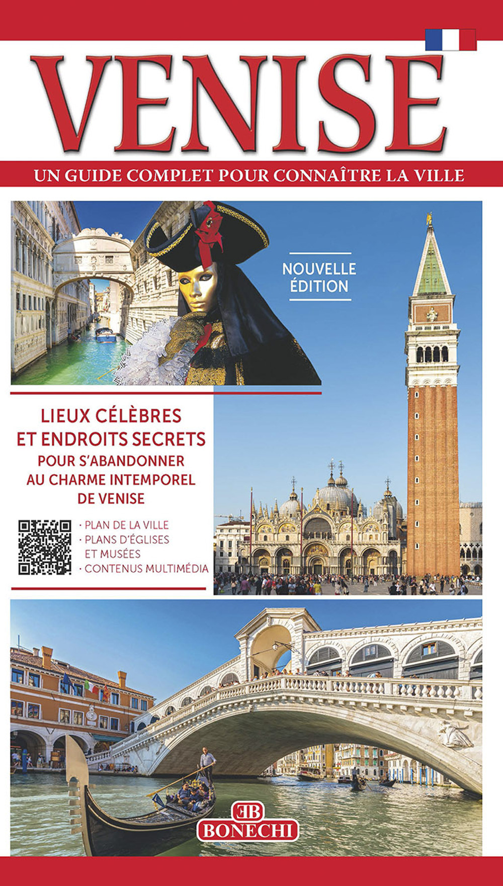 Venise. Venise. Un guide complet pour connaître la ville