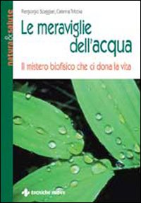 Le meraviglie dell'acqua