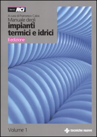 Manuale degli impianti termici e idrici