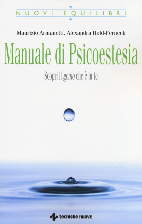 Manuale di psicoestesia. Scorpi il genio che è in te