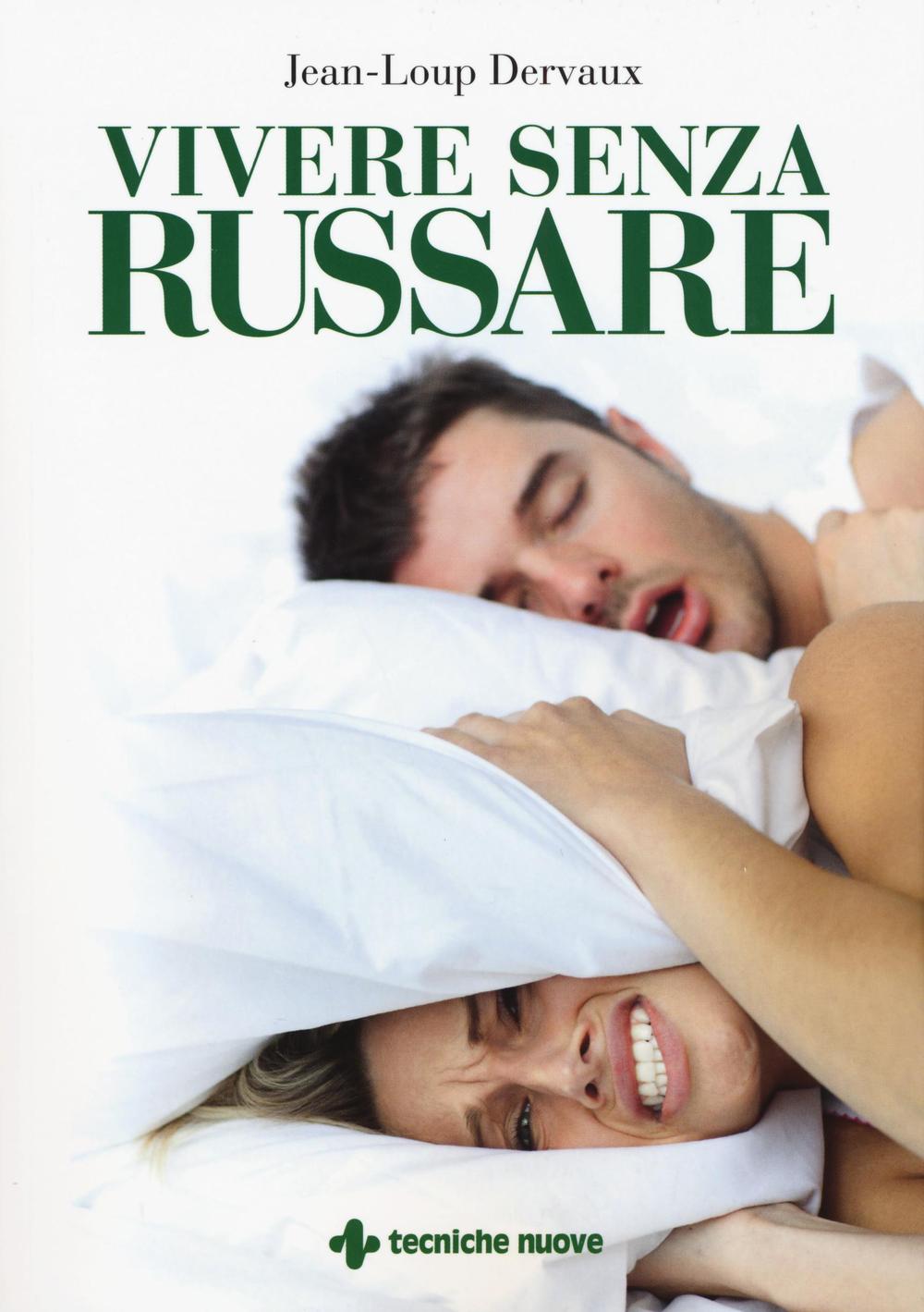 Vivere senza russare