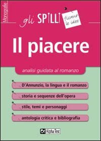 Il piacere. Analisi guidata al romanzo