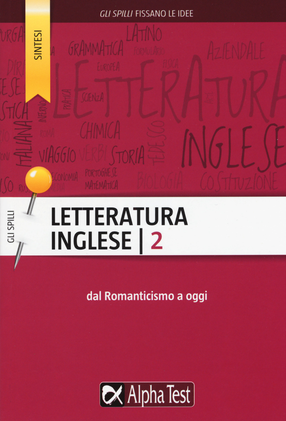 Letteratura inglese. Vol. 2: Dal Romanticismo a oggi