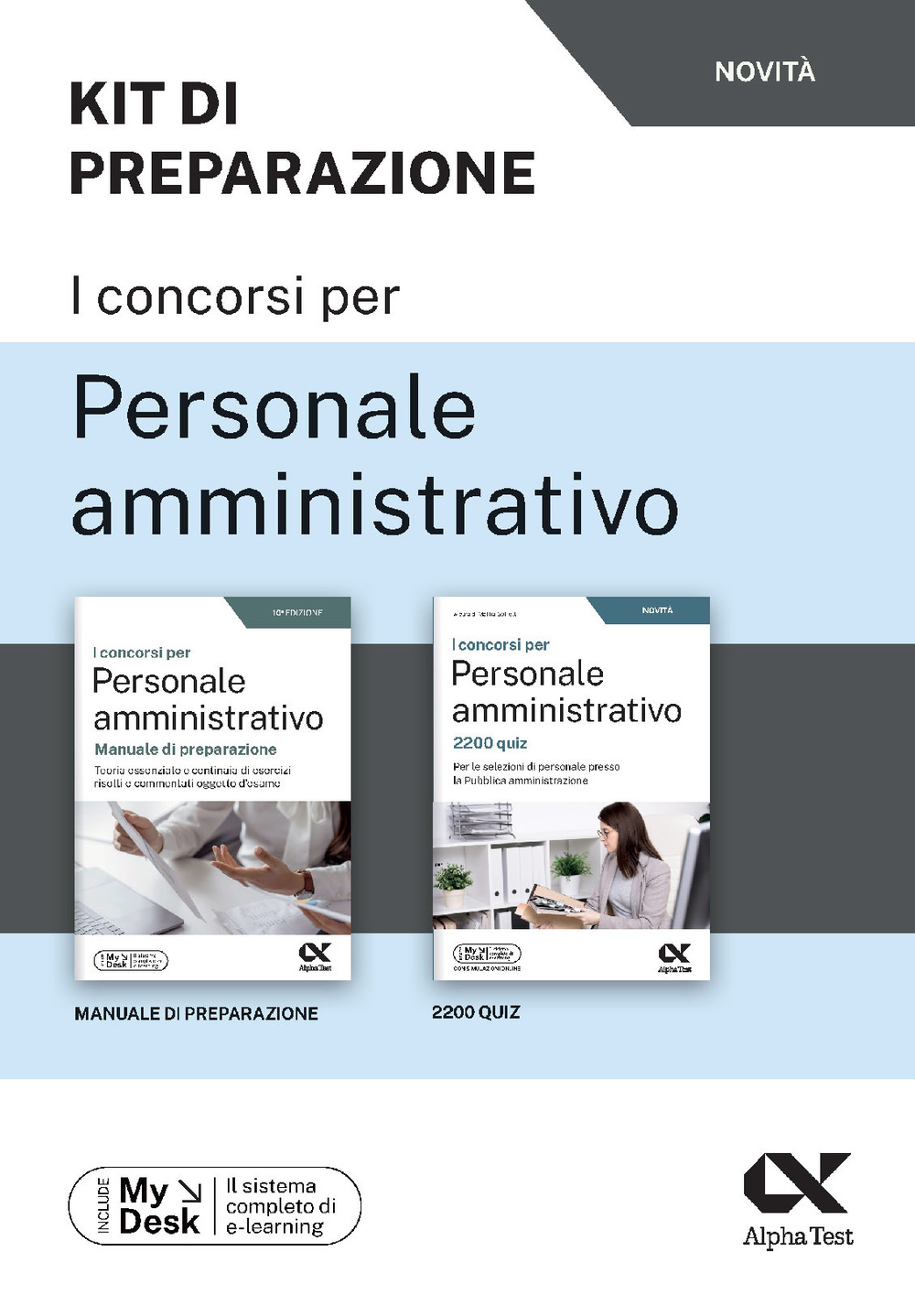 I concorsi per personale amministrativo. Kit di preparazione. Ediz. MyDesk. Con Contenuto digitale per download e accesso on line