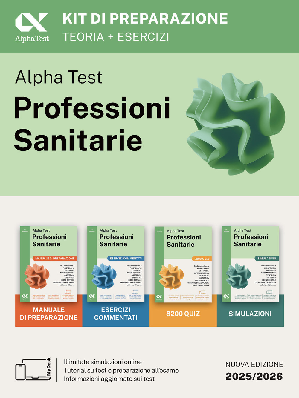 Alpha Test. Professioni sanitarie. Kit di preparazione. Per l'ammissione ai corsi di laurea triennale delle professioni sanitarie, tra cui fisioterapia, logopedia, infermieristica, ostetricia, dietistica, igiene dentale, tecniche di radiologia. Ediz. MyDe