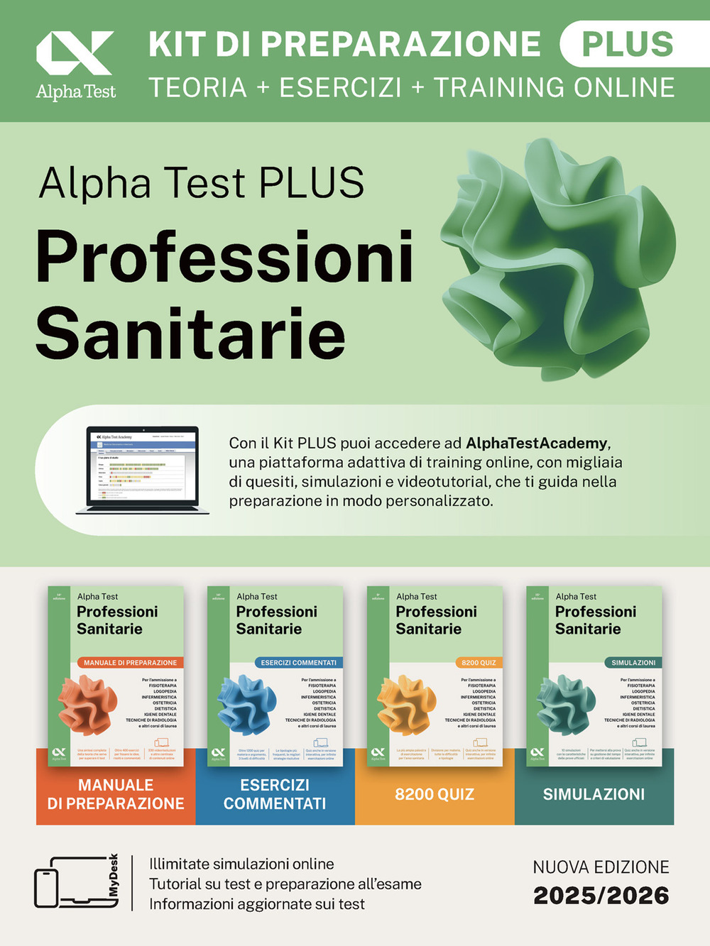 Alpha Test plus. Professioni sanitarie. Kit di preparazione plusy. Per l'ammissione ai corsi di laurea triennale delle professioni sanitarie, tra cui fisioterapia, logopedia, infermieristica, ostetricia, dietistica, igiene dentale, tecniche di radiologia.