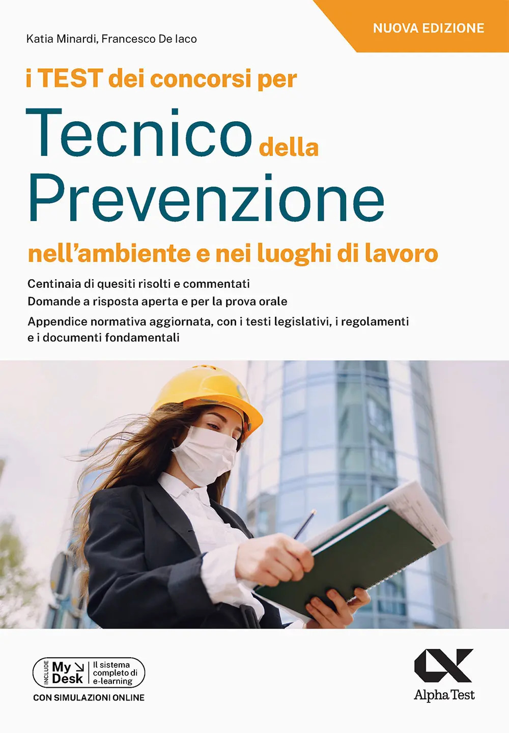 I test dei concorsi per tecnico della prevenzione nell'ambiente e nei luoghi di lavoro. Ediz. MyDesk. Con Contenuto digitale per download e accesso online