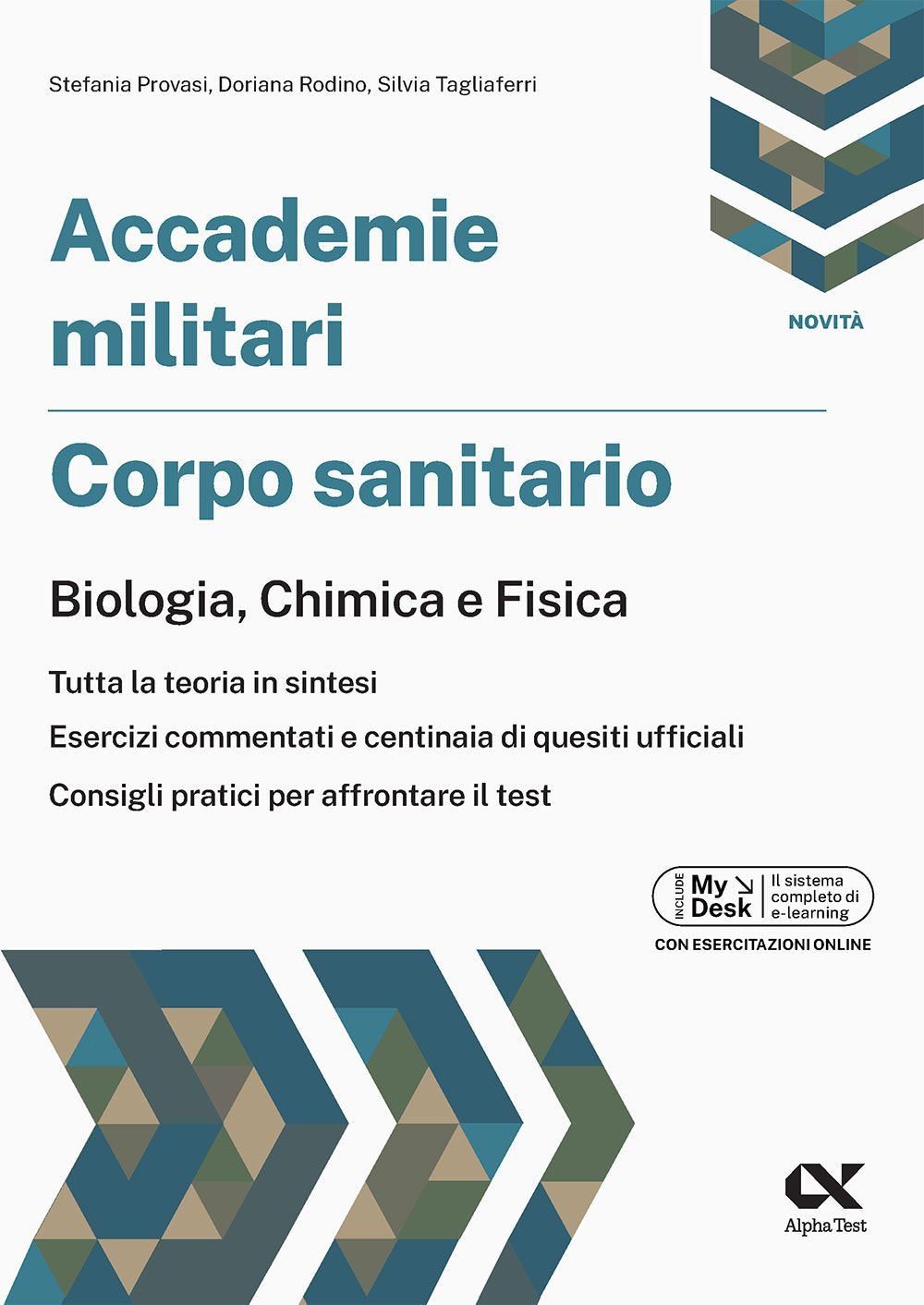 Accademia Militare. Prova biologia, chimica e fisica per corpo... Ediz. MyDesk. Con Contenuto digitale per download e accesso online