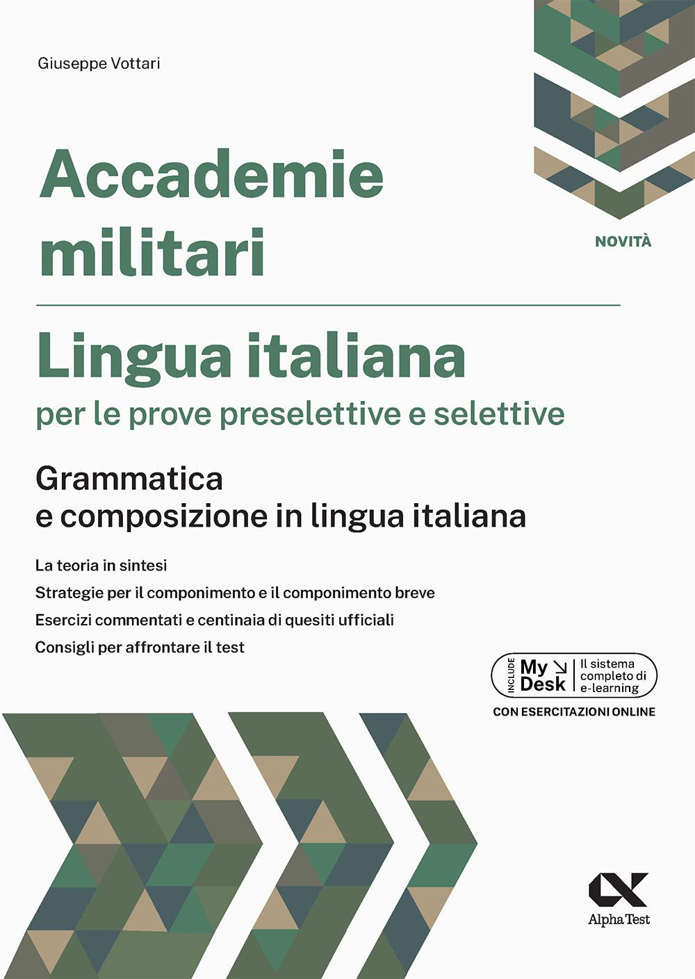 Accademia Militare. Lingua ital. per le prove selettive. Ediz. MyDesk. Con Contenuto digitale per download e accesso online