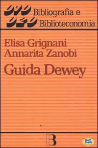 Guida Dewey. Introduzione all'edizione 20ª della CDD