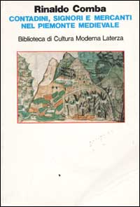 Contadini, signori e mercanti nel Piemonte medievale