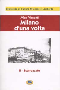 Milano d'una volta. Vol. 2: Scarrozzate [1944]