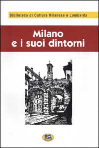 Milano e i suoi dintorni [1881]