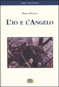 L'io e l'Angelo