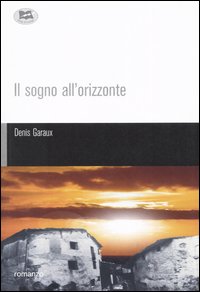 Il sogno all'orizzonte