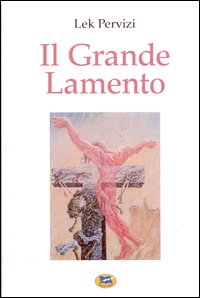 Il grande lamento