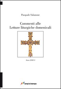 Commenti alle letture liturgiche domenicali