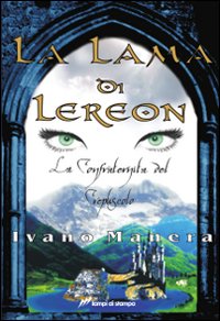 La lama di Lereon. Vol. 2