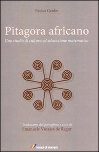 Pitagora africano. Uno studio di cultura ed educazione matematica