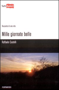 Mille giornate belle