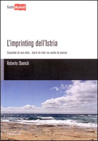 L'imprinting dell'Istria