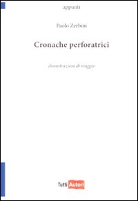 Cronache perforatrici