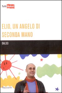 Elio, un angelo di seconda mano