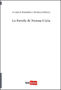 Le favole di nonna Cicia