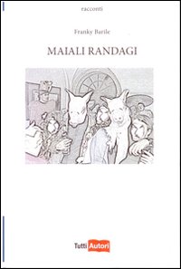 Maiali randagi