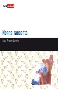 Nonna racconta