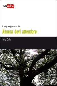 Ancora devi attendere