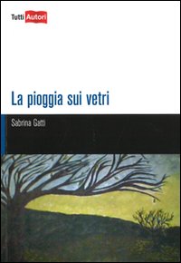 La pioggia sui vetri