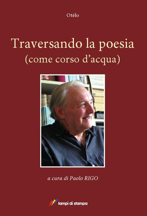 Traversando la poesia (come corso d'acqua)