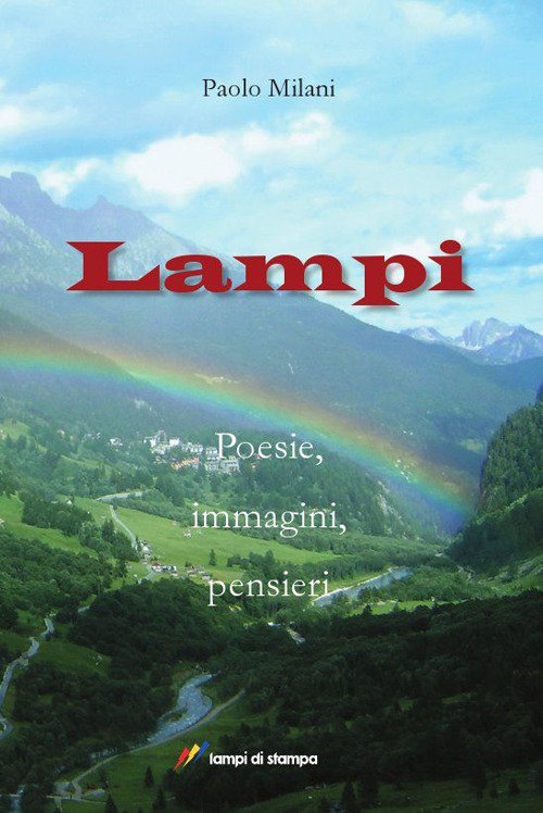 Lampi. Poesie, immagini, pensieri