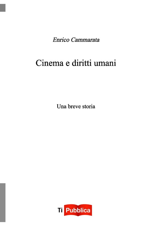 Cinema e diritti umani. Una breve storia