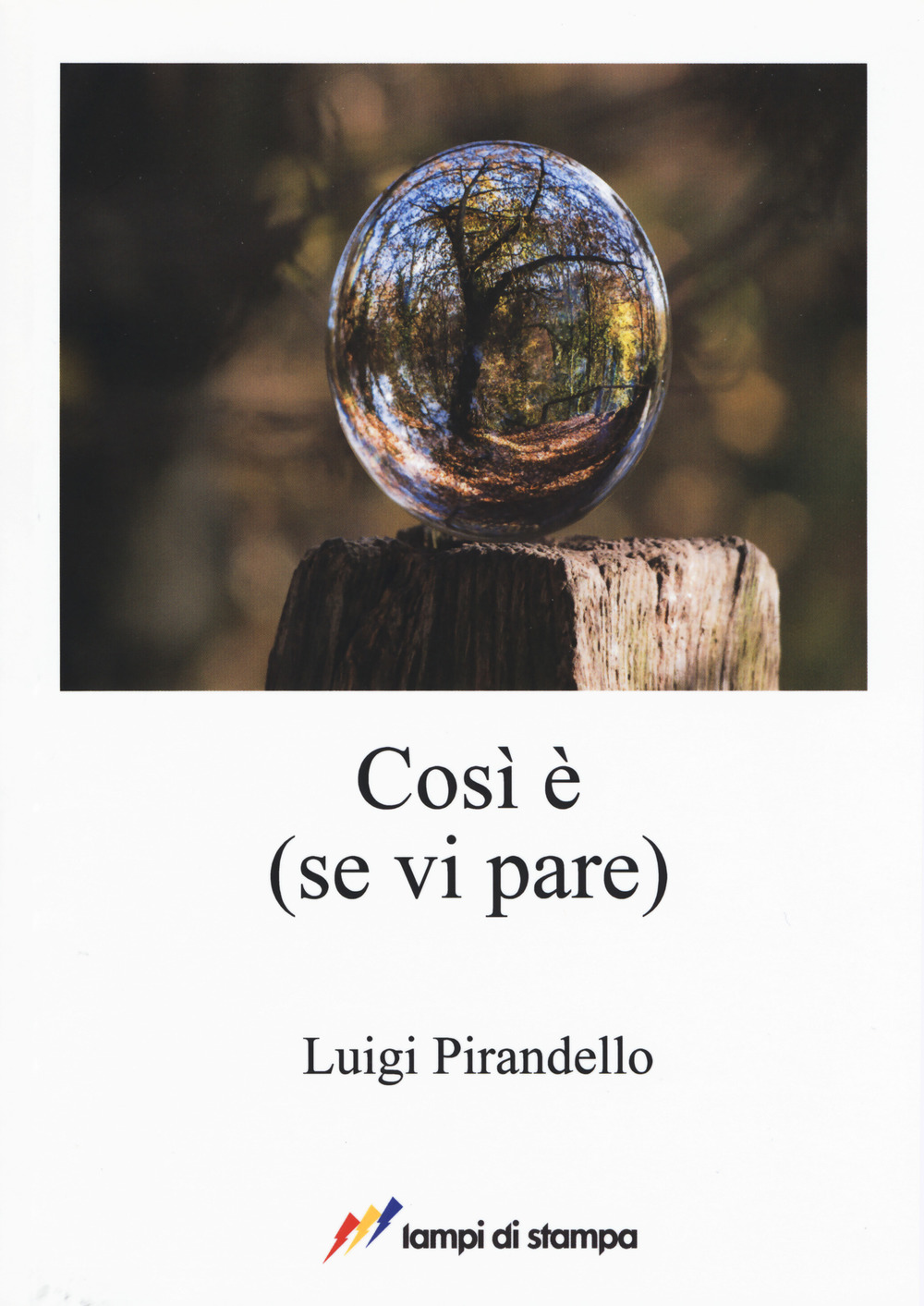 Così è (se vi pare)