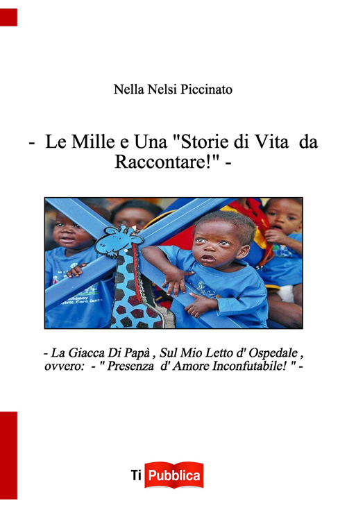 Le mille e una «storie di vita da raccontare!»