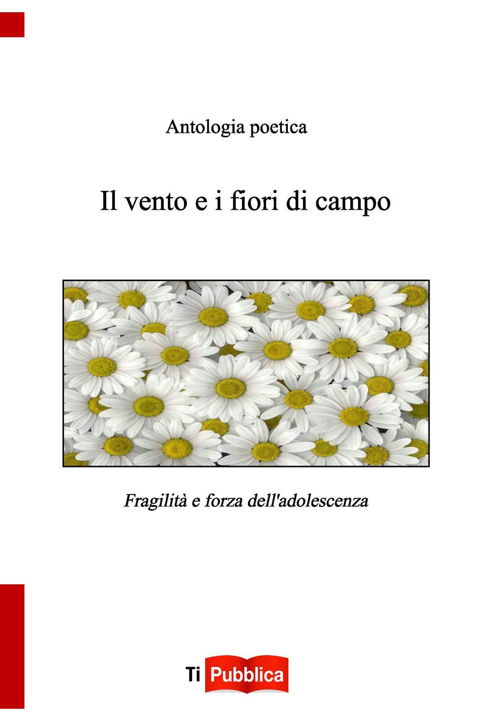 Il vento e i fiori di campo