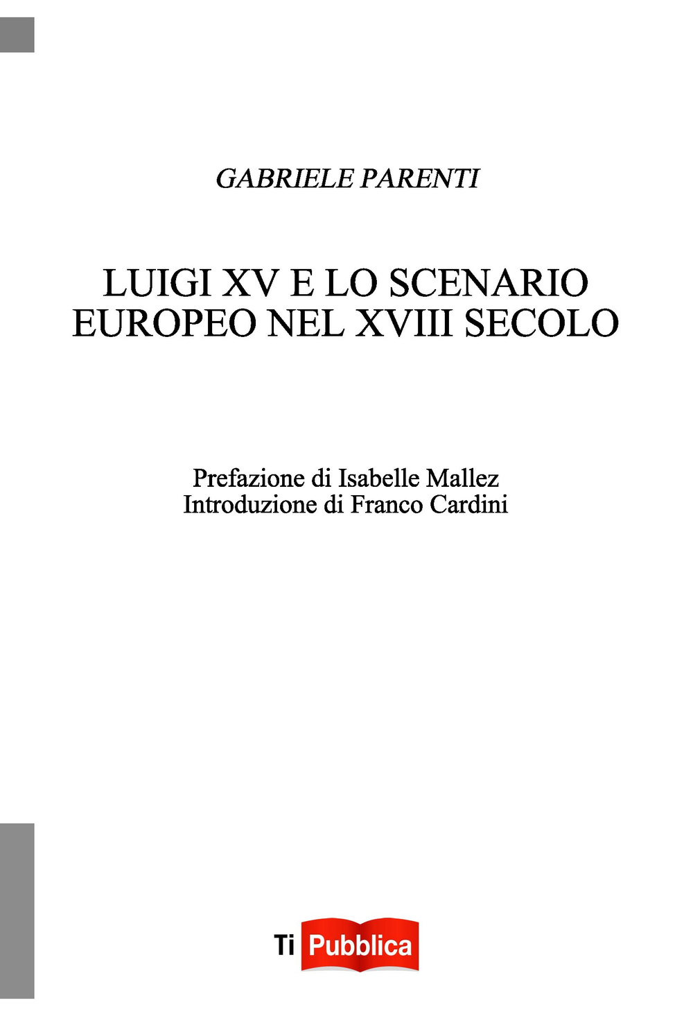 Luigi XV e lo scenario europeo nel XVIII secolo