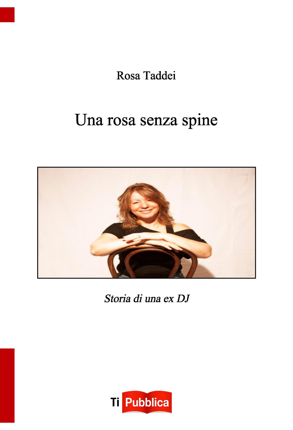 Una rosa senza spine