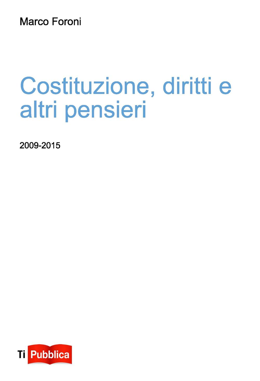 Costituzione, diritti e altri pensieri