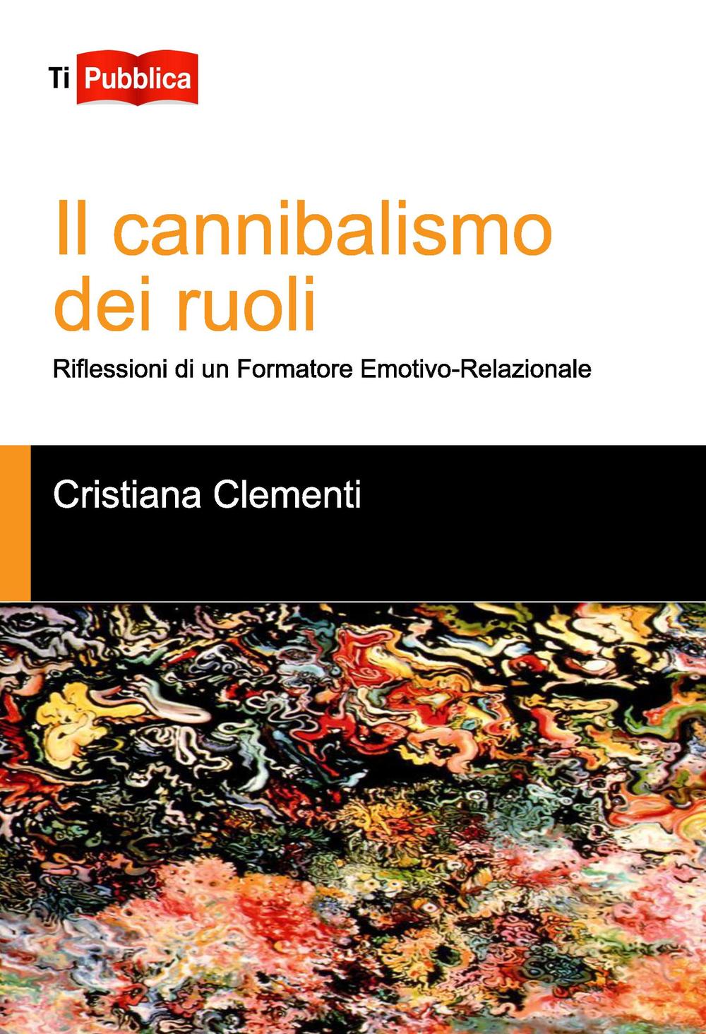 Il cannibalismo dei ruoli