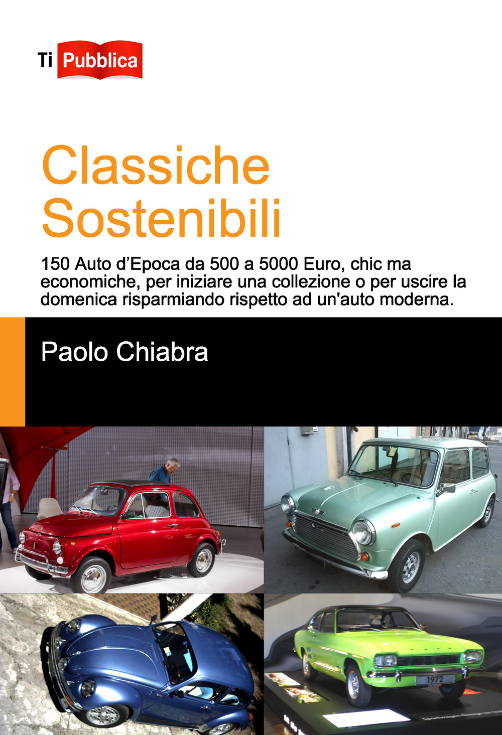 Classiche sostenibili. Ediz. a colori