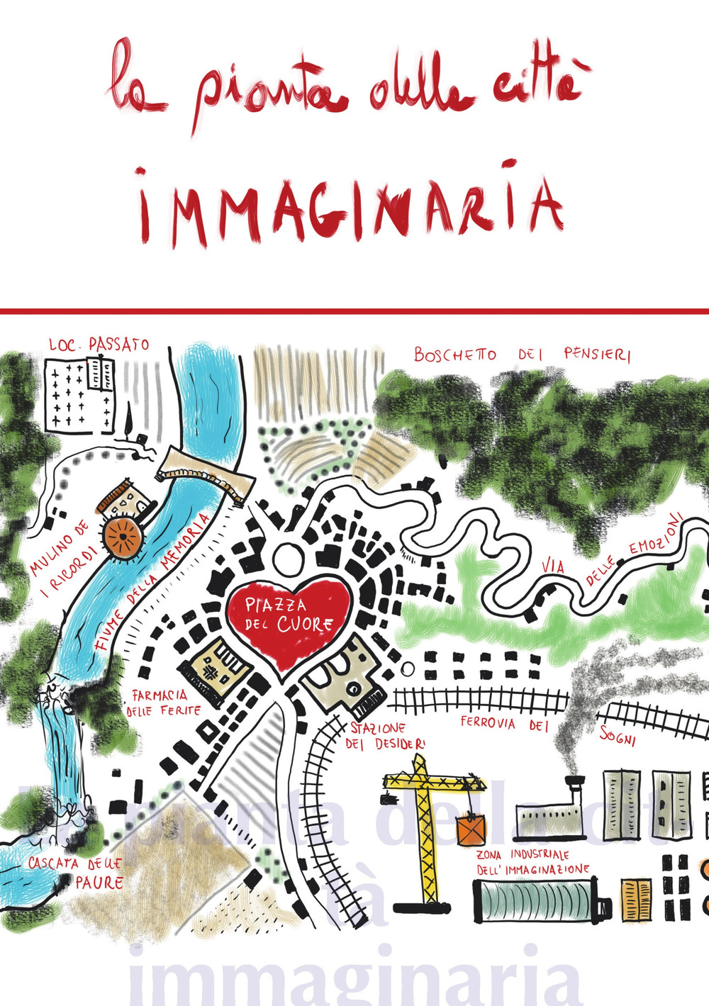 La pianta della città immaginaria