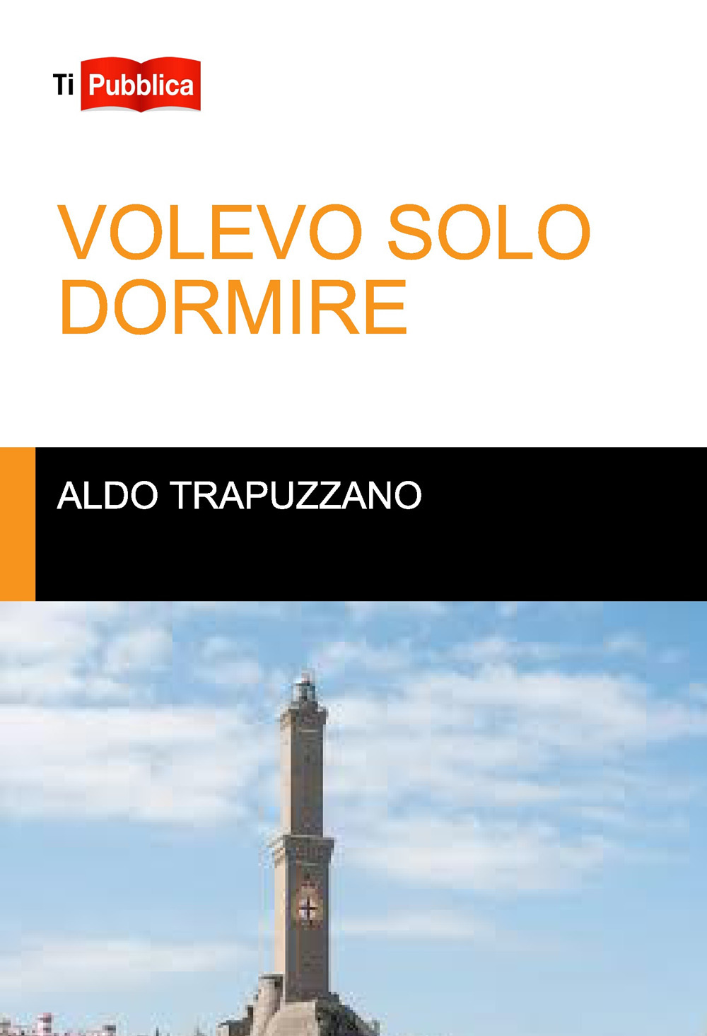 Volevo solo dormire