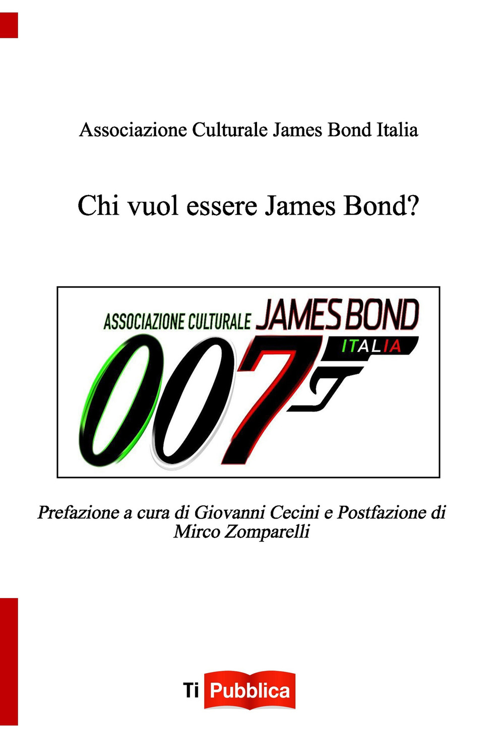 Chi vuol essere James Bond?