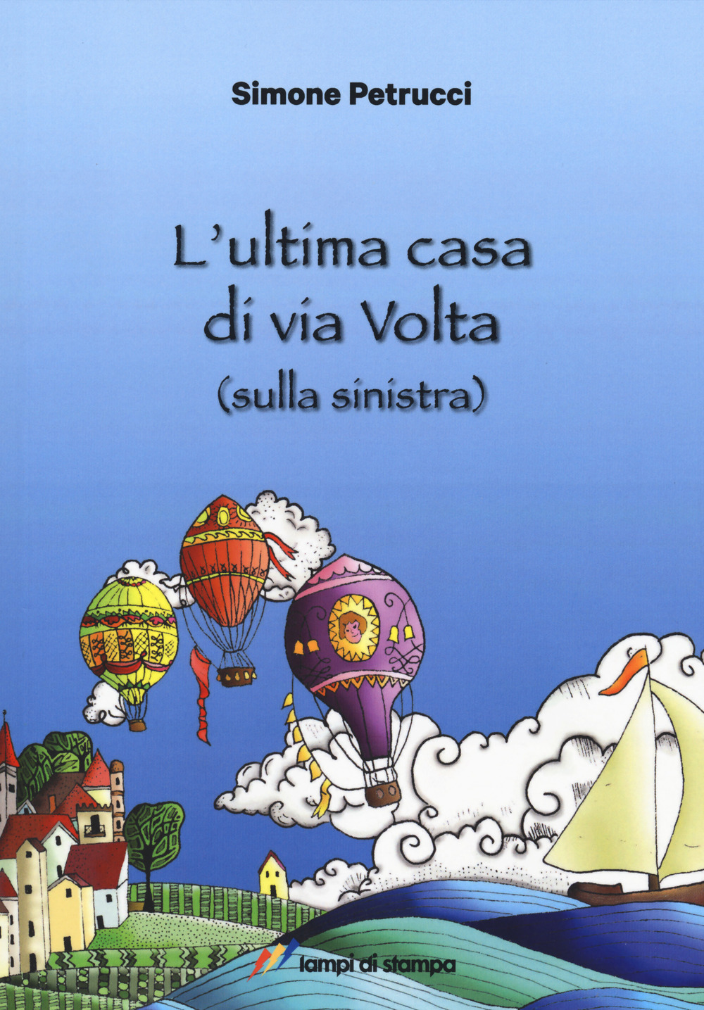 L'ultima casa di via Volta (sulla sinistra)